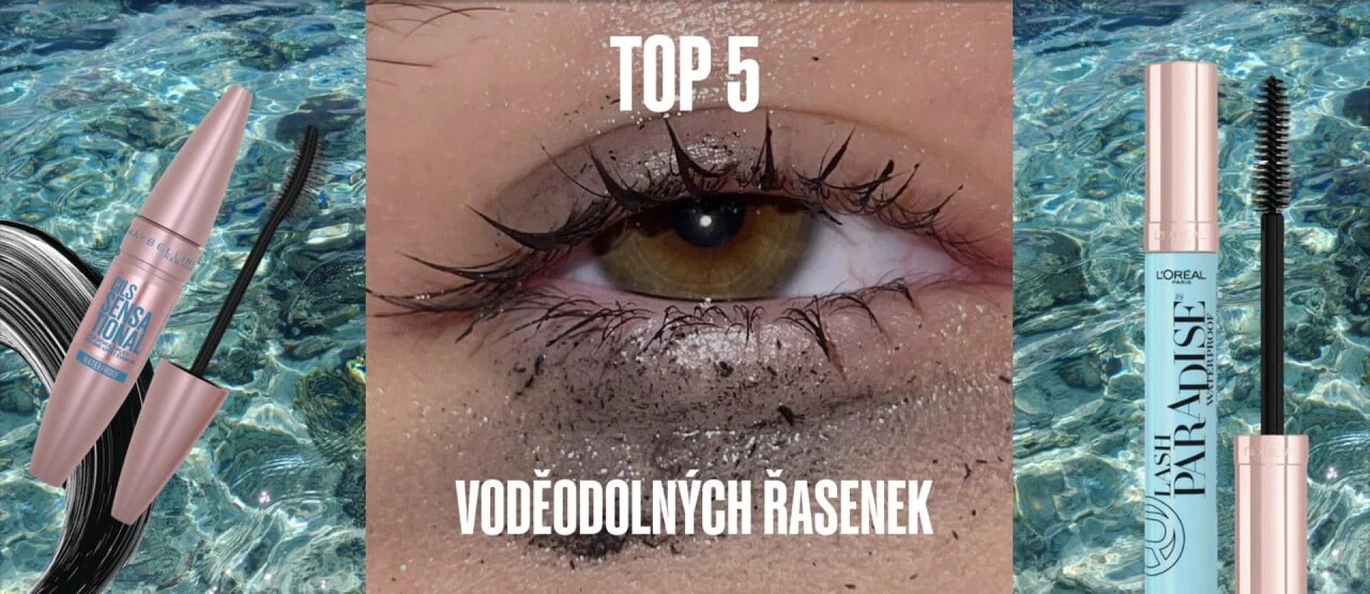 Skvělá řasenka k moři, která se nerozmaže ani nedrolí? Vybraly jsme TOP 5 voděodolných řasenek z drogerie