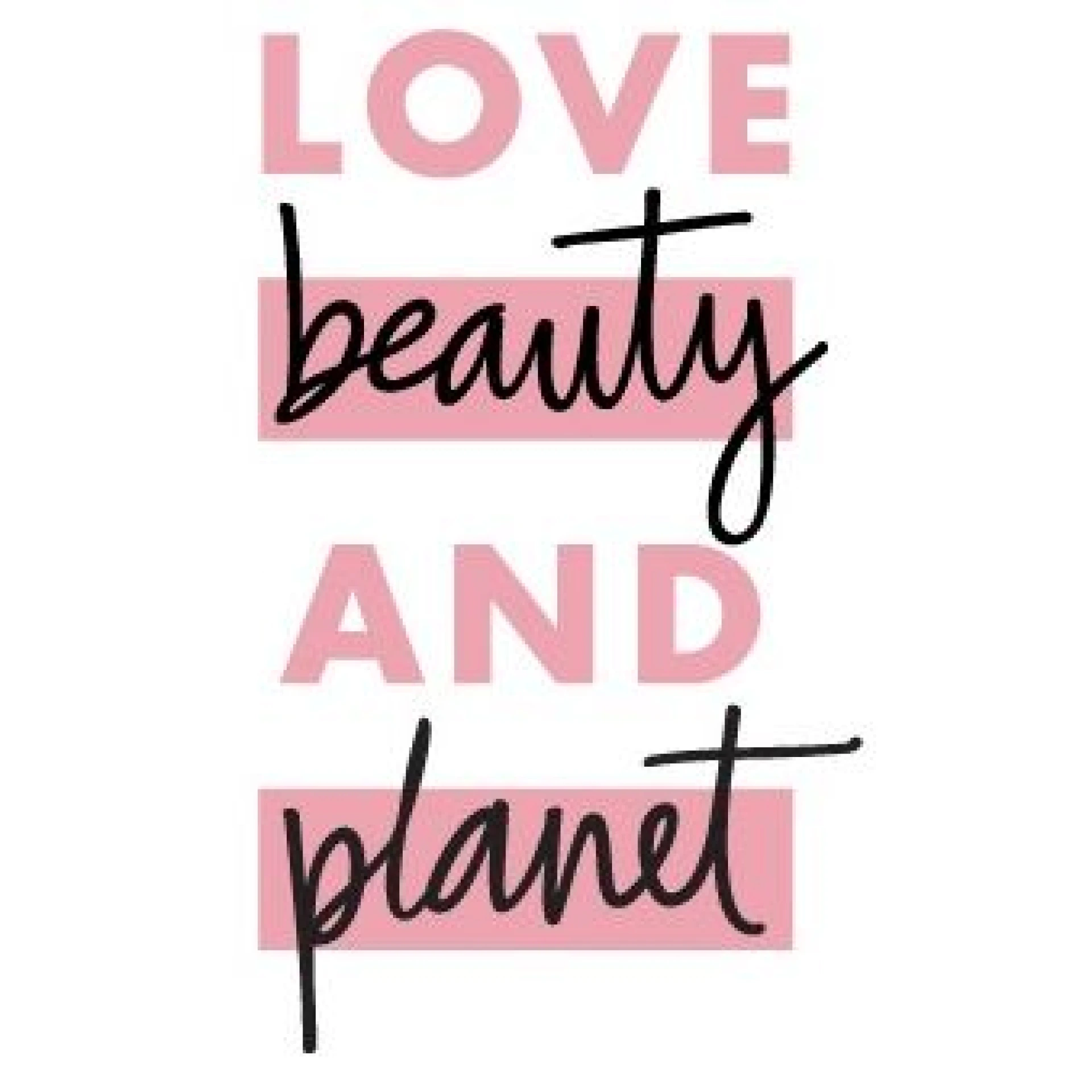 Love Beauty and Planet
