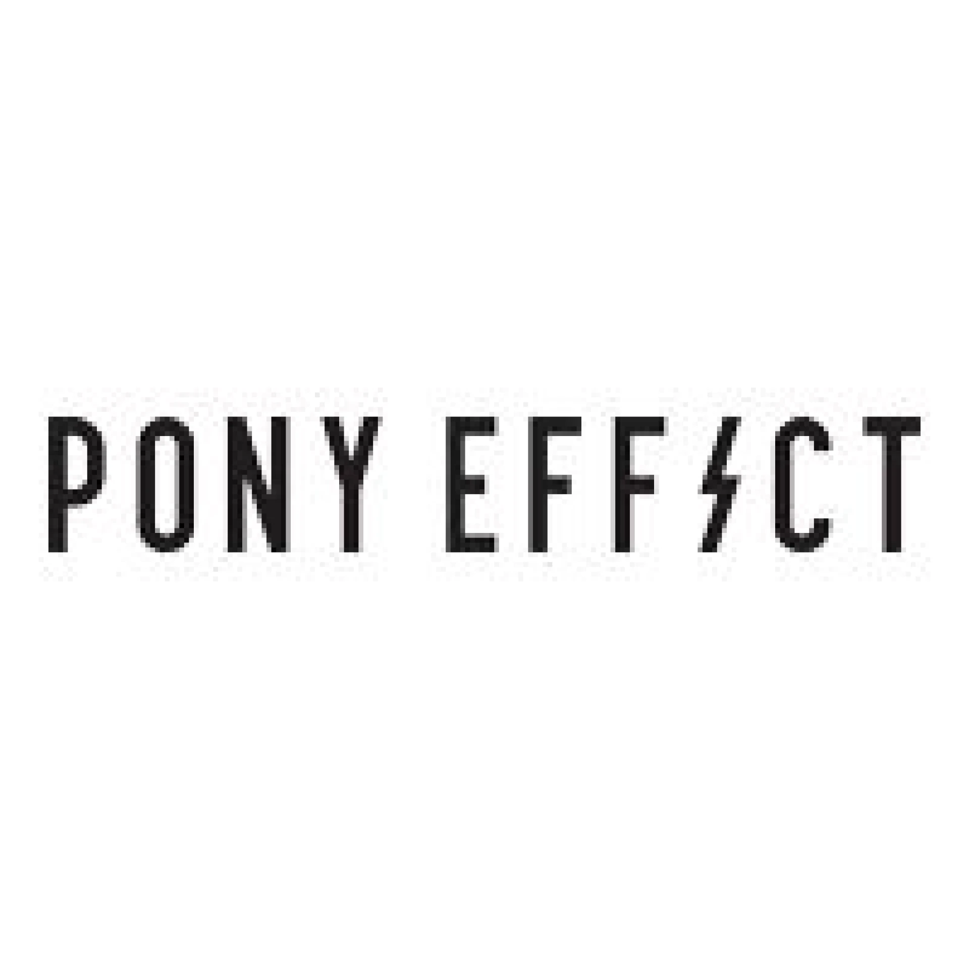 Pony Effect